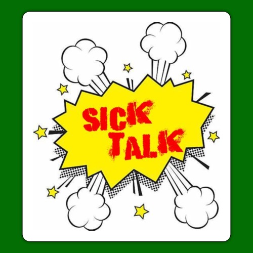 Sick Talk - Sticker