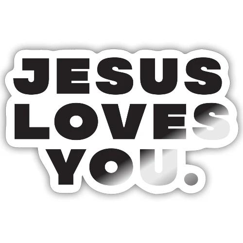 Jesus Loves You - Sticker