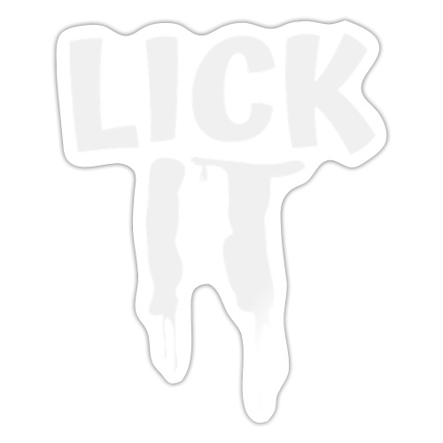 Lick IT - Dripping - Sticker
