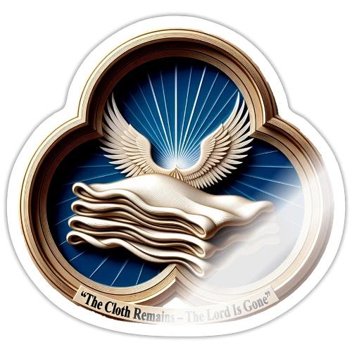 Easter The Cloth Remains T Shirt, Empty Tomb Gift - Sticker