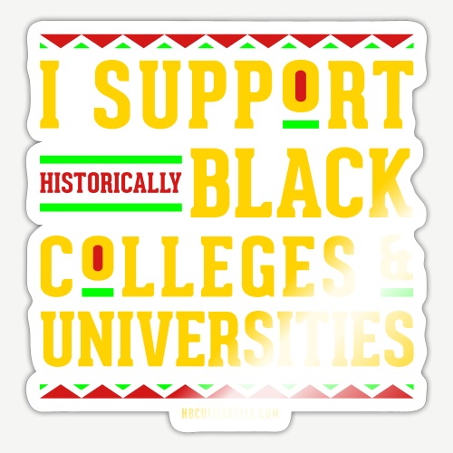 I Support HBCUs - Sticker