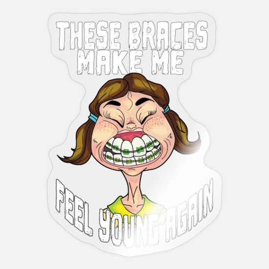 Tiara for smiles braces brace girls girl mother' Sticker | Spreadshirt