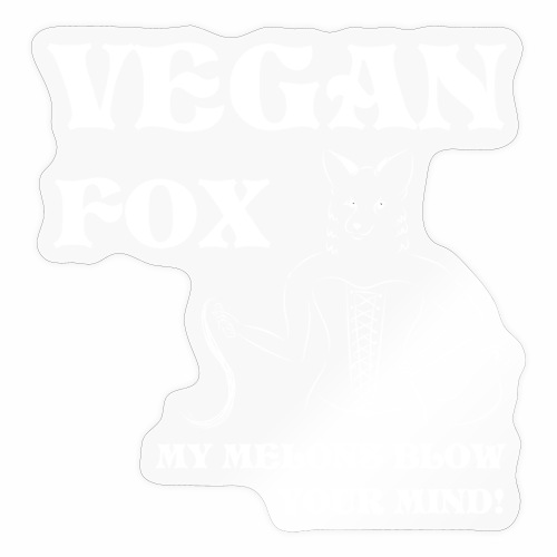 Vegan Fox Melons Parody Shirt Gift Idea Ideas - Sticker
