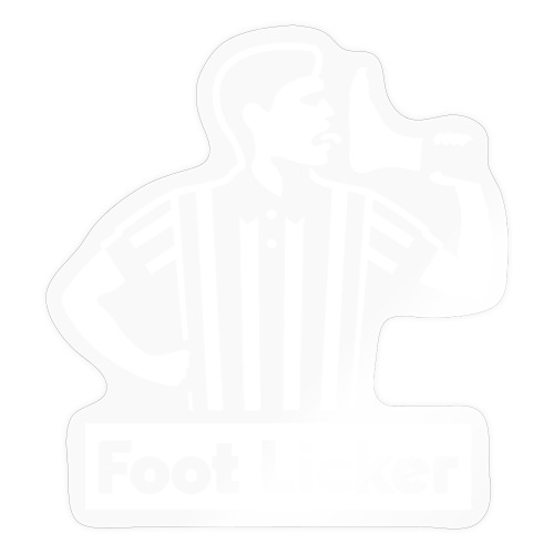 Foot Licker (Parody) - Sticker
