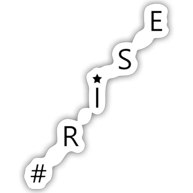 #RISE