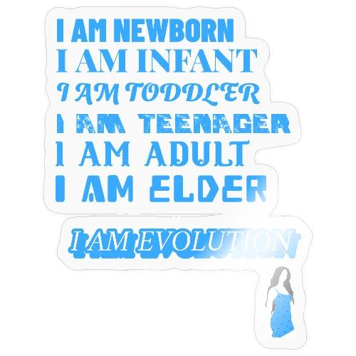 I Am Evolution - Sticker