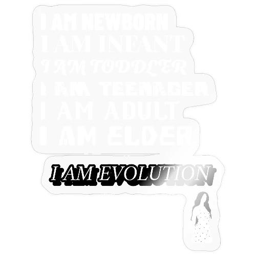 I Am Evolution - Sticker