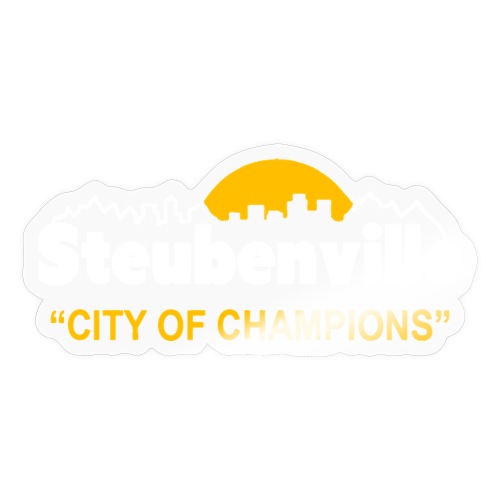 Steubenville - City of Champions - Sticker