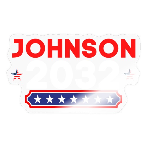 JOHNSON 2032 POTUS (President Of The United States - Sticker
