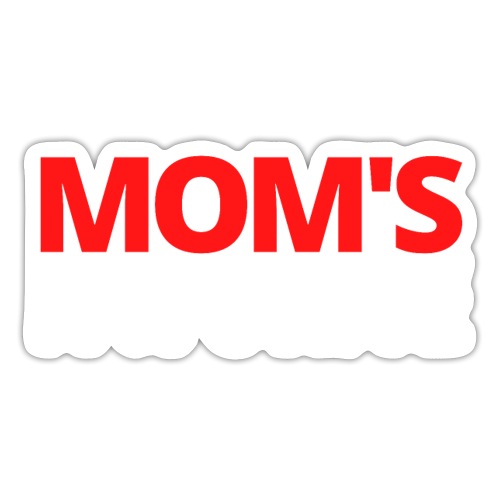 Mom's Favorite (red & white version) - Sticker