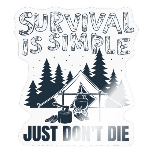Survival is Simple - Sticker