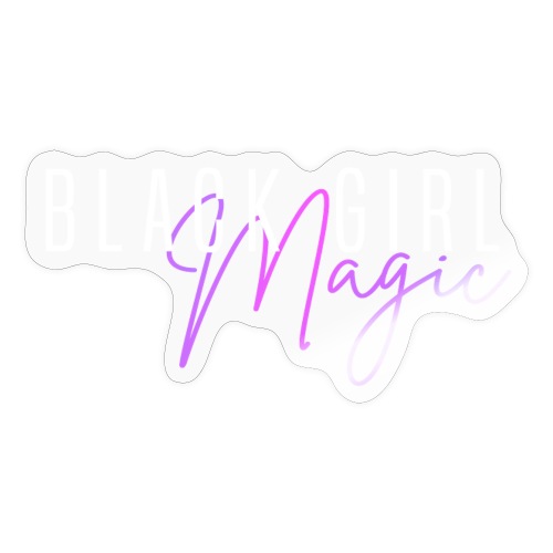 Black Girl Magic - Sticker