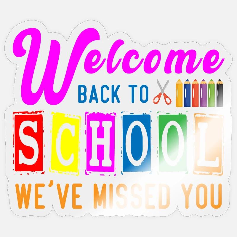 Welcome Back I Missed You Images Welcome Back To School Gift Tag