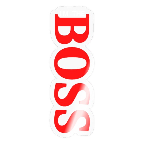 I'm The BOSS (vertical red and white letters) - Sticker