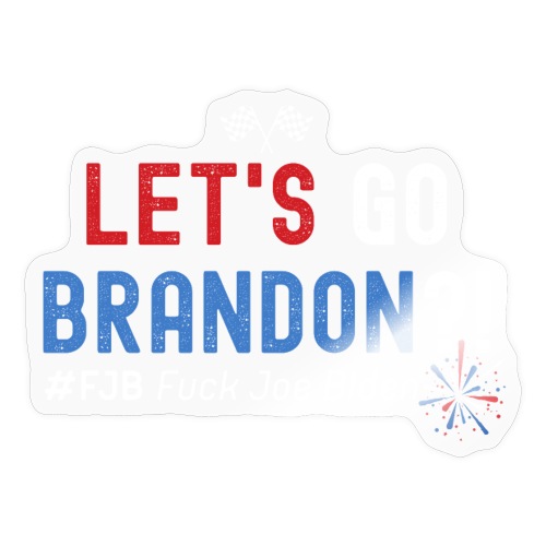 LET'S GO BRANDON?! #FJB Fuck Joe Biden (USA colors - Sticker