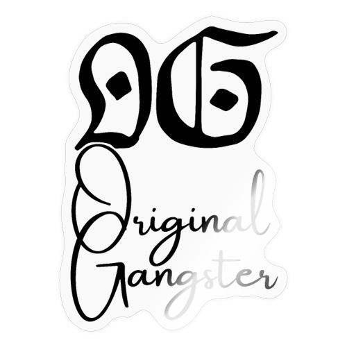 O.G Original Gangster (Black gothic & cursive font - Sticker