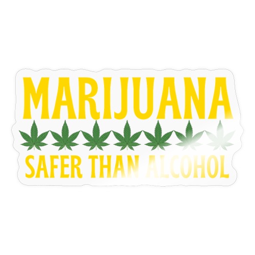MARIJUANA Safer Than Alcohol - Gold & Green design - Sticker