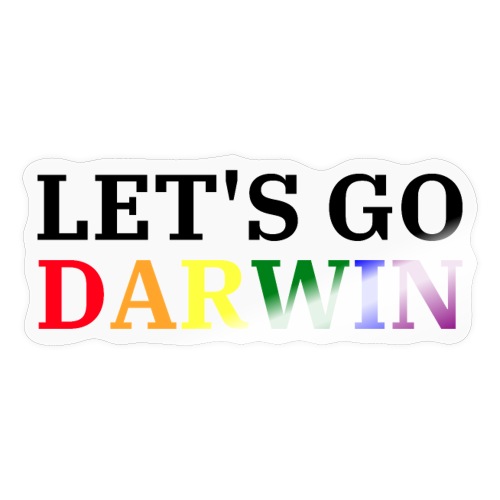 Lets Go Darwin LGBT - Sticker