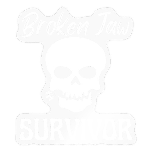 Broken Jaw Survivor Tee Funny Jaw Bone Fracture - Sticker