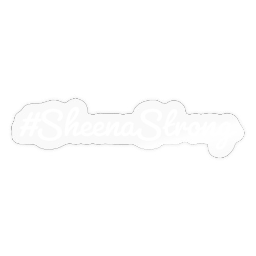 #SheenaStrong - Sticker