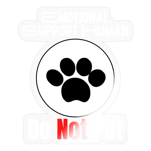 Emotional Support Human Do Not Pet Dog Service - Sticker