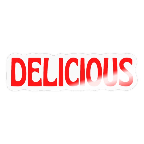 DELICIOUS (in red letters) - Sticker