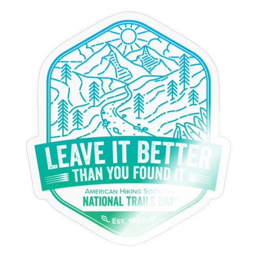 Leave It Better Than You Found It - cool gradient - Sticker