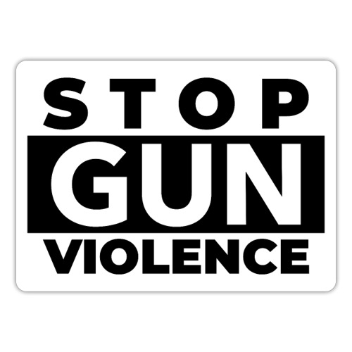 STOP GUN VIOLENCE - Sticker