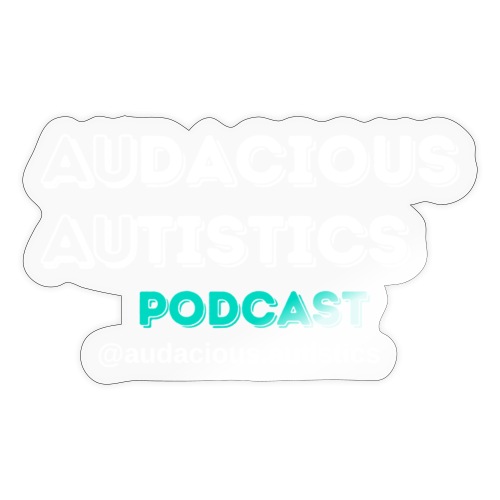Audacious Autistics Podcast Logo - Sticker