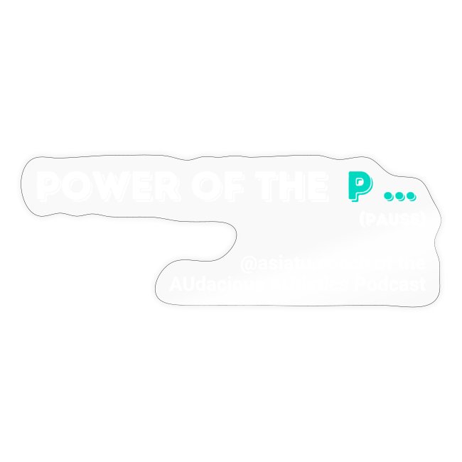Power of the...Pause Sticker