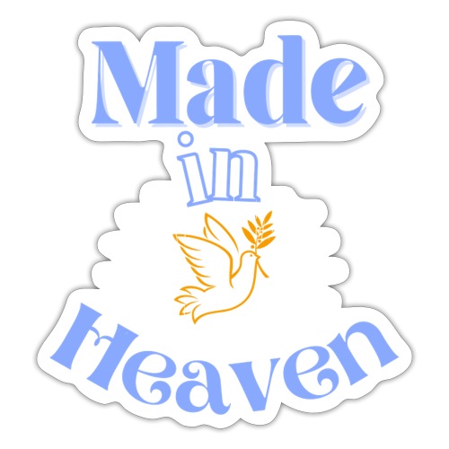 Made in Heaven - Sticker