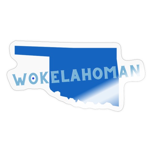 Proud Wokelahoman - Sticker