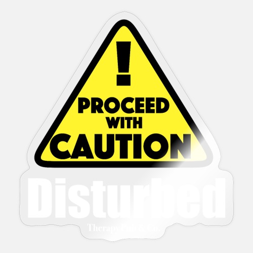 Disturbed Proceed With Caution - Sticker