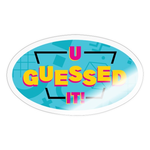 U Guessed It Logo - Sticker