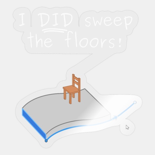 I DID sweep the floors! 3D CAD Sweep - Sticker