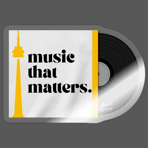 MUSIC THAT MATTERS #4 - ALAN CROSS - Sticker