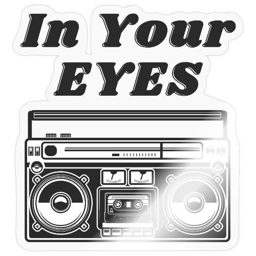 In Your Eyes - Sticker
