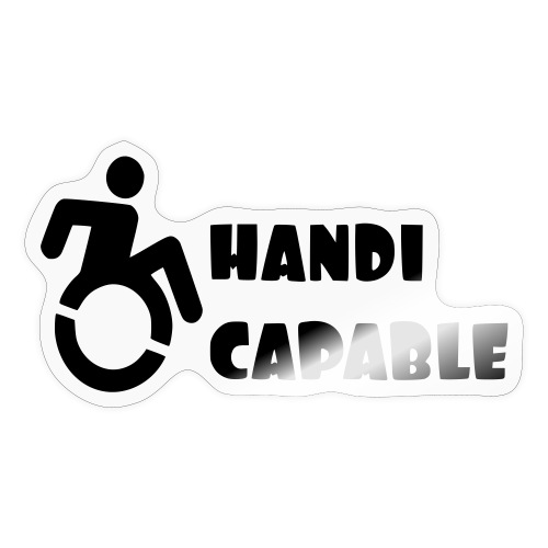 I am Handi capable only for wheelchair users * - Sticker