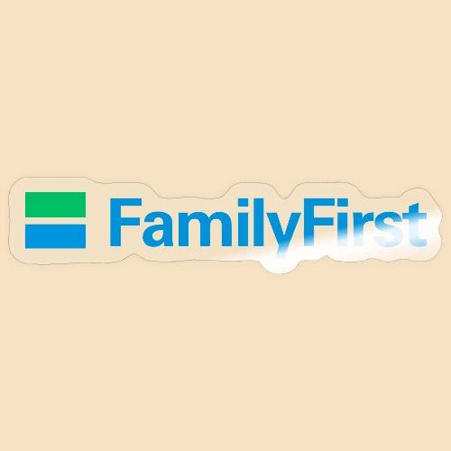 family first - Sticker