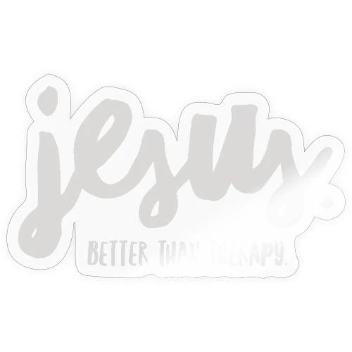 Jesus Better than therapy design 1 in light blue - Sticker