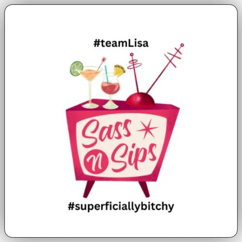 sassnsips com team lisa - Sticker