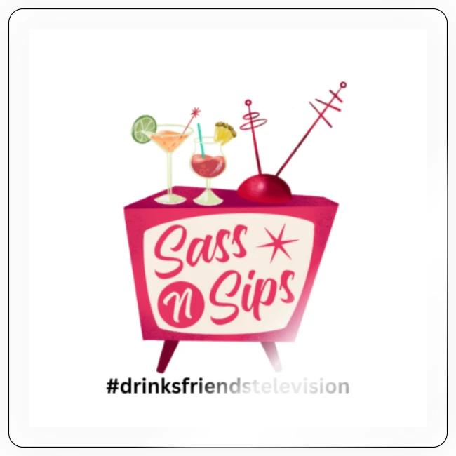 sassnsips com drinksfriendstelevision