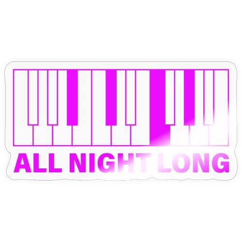 All Night Long - Sticker