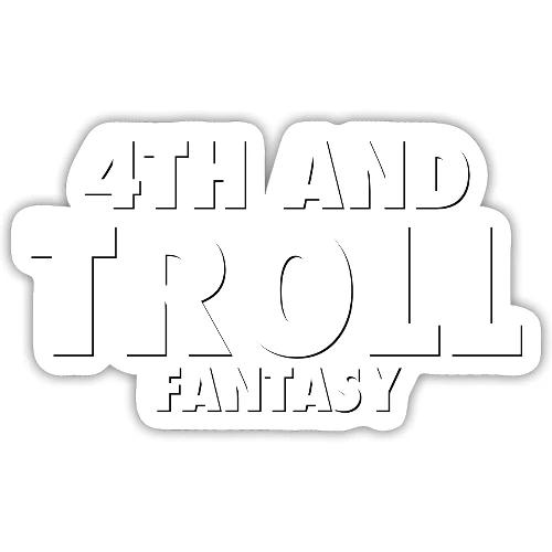 4th and Troll Fantasy Text - Sticker