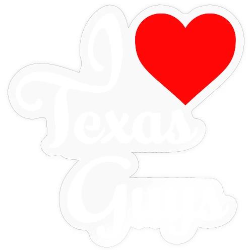 I LOVE TEXAS GUYS 0001 - Sticker