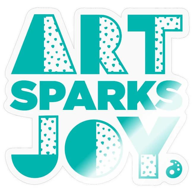 Art Sparks Joy (Teal)