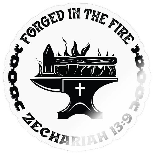 Forged in the Fire - Sticker