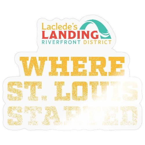 Where St. Louis Started - Sticker