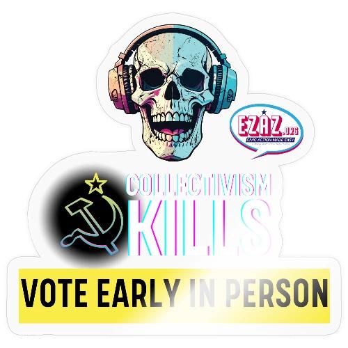 Collectivism Kills Transparent Design - Sticker