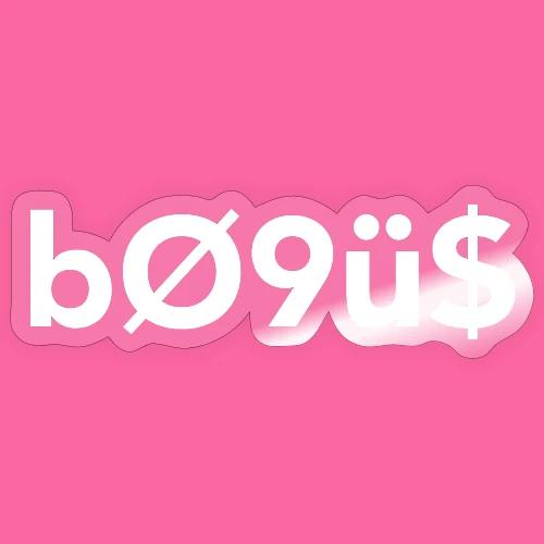 Entirely Bogus - Sticker